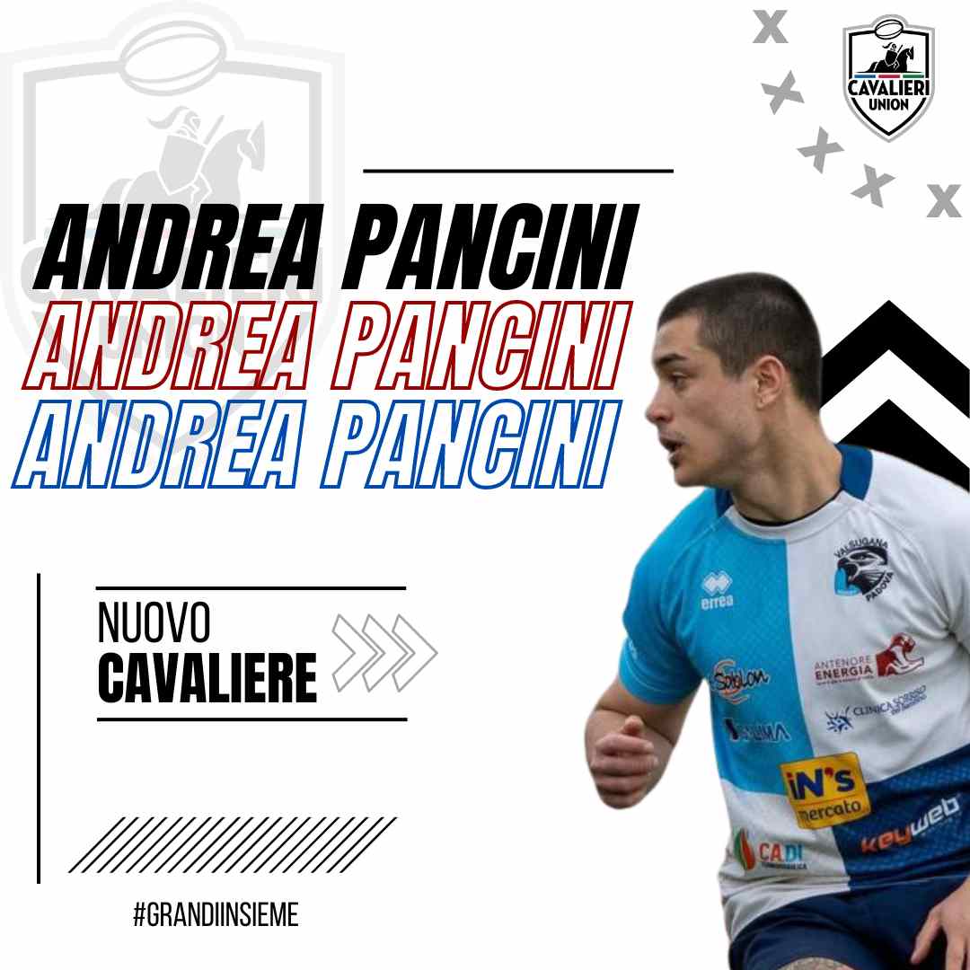Serie A: Andrea Pancini torna ai Cavalieri Union